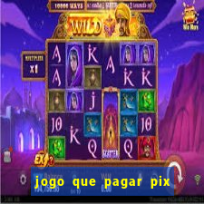 jogo que pagar pix na hora